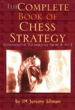 Cover art for Complete Book of Chess Strategy: Grandmaster Techniques from A to Z