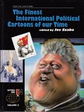 Cover art for The Finest International Political Cartoons of Our Time (Top Selection)