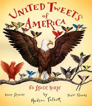 Cover art for United Tweets of America: 50 State Birds Their Stories, Their Glories