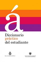 Cover art for Diccionario práctico del estudiante / Practical Dictionary for Students (Real Academia de la Lengua Española) (Spanish Edition)