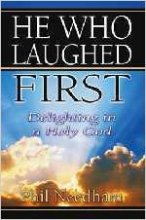 Cover art for He Who Laughed First: Delighting in a Holy God