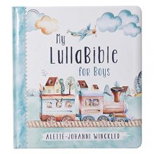 Cover art for My LullaBible for Boys | Collection of 24 Lullabies for Baby Boys with Scripture | Padded Hardcover Gift Book for Parents, Ages 0-3