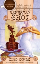 Cover art for Espresso Shot: A Coffeehouse Mystery (Berkley Prime Crime Mysteries)