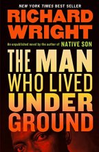 Cover art for The Man Who Lived Underground: A Novel