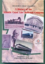 Cover art for Building a great railroad: A history of the Atlantic Coast Line Railroad Company