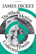 Cover art for The Whole Motion: Collected Poems, 1945–1992 (Wesleyan Poetry Series)