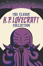 Cover art for The Classic H. P. Lovecraft Collection