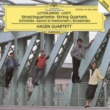 Cover art for Lutoslawski, Ligeti: String Quartets; Canon In Memoriam I. Stravinsky (Hagen Quartet)