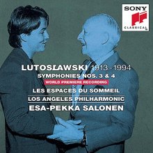 Cover art for Symphonies Nos. 3 & 4 / Les Espaces du Sommeil (Esa-Pekka Salonen Conducts the Los Angeles Philharmonic)