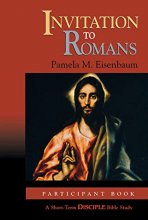 Cover art for Invitation to Romans: Participant Book: A Short-Term DISCIPLE Bible Study (Disciple Bible Studies)