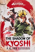 Cover art for Avatar, The Last Airbender: The Shadow of Kyoshi (Chronicles of the Avatar Book 2)