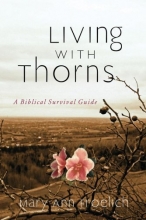 Cover art for Living with Thorns: A Biblical Survival Guide