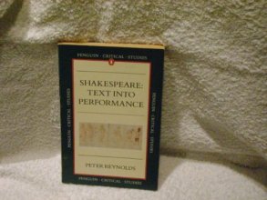 Cover art for Shakespeare: Text Into Performance (Critical Studies, Penguin)