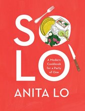 Cover art for Solo: A Modern Cookbook for a Party of One