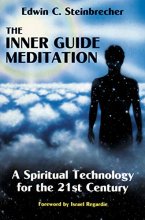 Cover art for The Inner Guide Meditation: A Spiritual Technology for the 21st Century