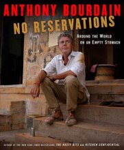 Cover art for Anthony Bourdain: No Reservations (Signed 1st Edition/1st Printing)