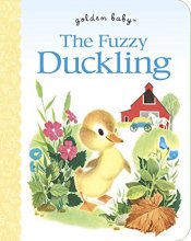 Cover art for The Fuzzy Duckling (Golden Baby)