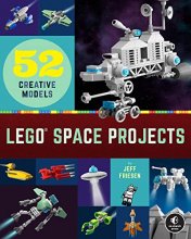 Cover art for LEGO Space Projects: 52 Creative Models