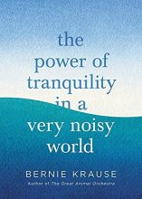 Cover art for The Power of Tranquility in a Very Noisy World