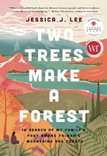 Cover art for Two Trees Make a Forest: Travels Among Taiwan's Mountains & Coasts in Search of My Family's Past