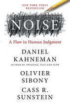 Cover art for Noise: A Flaw in Human Judgment