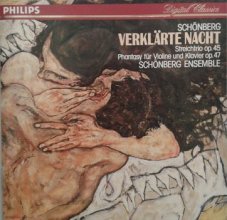 Cover art for Arnold Schoenberg: Verklärte Nacht (Transfigured Night), Op. 4 / Trio, Op. 45, for Violin, Viola & Cello / Phantasy, Op. 47, for Violin & Piano Accompaniment - Schönberg Ensemble