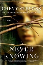 Cover art for Never Knowing: A Novel
