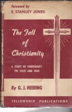 Cover art for The fall of Christianity: A study of Christianity, the state, and war