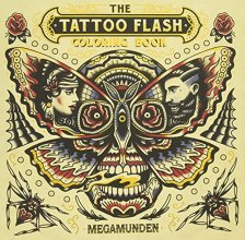 Cover art for The Tattoo Flash Coloring Book: For Adults (mindfulness coloring, tattoo, activity book)