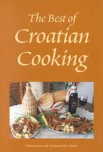 Cover art for The Best of Croatian Cooking (Hippocrene International Cookbooks)