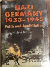 Cover art for Nazi Germany 1933-1945: Faith and Annihilation