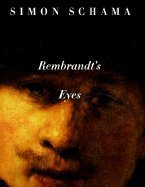 Cover art for Rembrandt's Eyes (99) by Schama, Simon [Paperback (2001)]