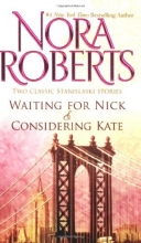 Cover art for Waiting for Nick / Considering Kate (Stanislaski, Books 5 & 6) (Stanislaski Stories)