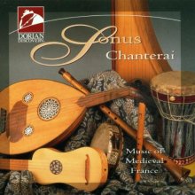 Cover art for Chanterai: Music of Medieval France