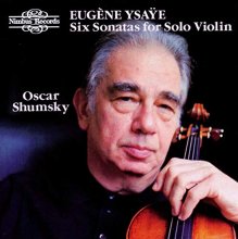 Cover art for Eugène Ysaÿe: 6 Sonatas for Solo Violin, Op. 27 - Oscar Shumsky