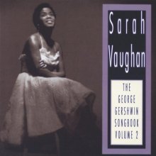 Cover art for Sarah Vaughan: The George Gershwin Songbook, Vol. 2