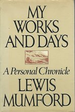 Cover art for My works and days: A personal chronicle