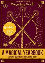 Cover art for A Magical Yearbook: A Cinematic Journey: Imagine, Draw, Create (J.K. Rowling's Wizarding World): A Cinematic Journey: Imagine, Draw, Create