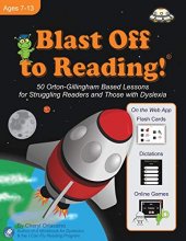 Cover art for Blast Off to Reading!: 50 Orton-Gillingham Based Lessons for Struggling Readers and Those with Dyslexia