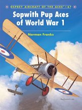 Cover art for Sopwith Pup Aces of World War 1 (Aircraft of the Aces)