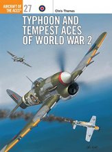 Cover art for Typhoon and Tempest Aces of World War 2 (Osprey Aircraft of the Aces No 27)