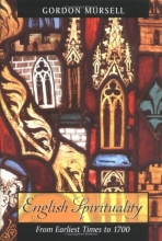 Cover art for English Spirituality: From Earliest Times to 1700