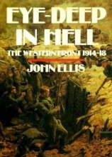 Cover art for Eye-deep in hell: Trench warfare in World War I