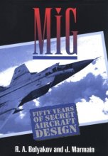 Cover art for Mig: Fifty Years of Secret Aircraft Design