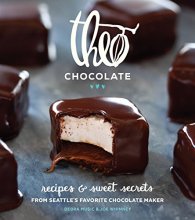 Cover art for Theo Chocolate: Recipes & Sweet Secrets from Seattle's Favorite Chocolate Maker