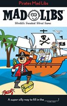 Cover art for Pirates Mad Libs: World's Greatest Word Game
