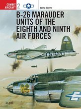 Cover art for B-26 Marauder Units of the Eighth and Ninth Air Forces (Osprey Combat Aircraft 2)