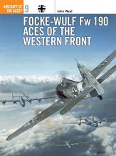Cover art for Focke-Wulf FW 190 Aces of the Western Front (Osprey Aircraft of the Aces No 9)
