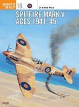 Cover art for Spitfire Mark V Aces 1941-1945 (Osprey Aircraft of the Aces No 16)