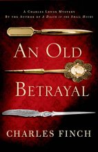 Cover art for An Old Betrayal (Series Starter, Charles Lenox #7)